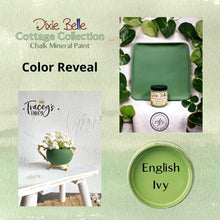 Load image into Gallery viewer, Dixie Belle Paint - English Ivy
